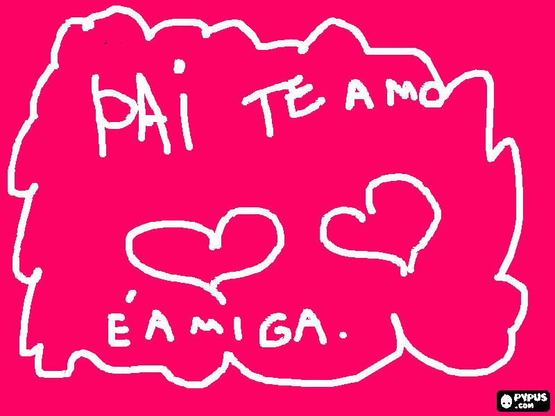 pai teamo para colorir e imprimir