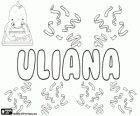Uliana, nome de origem latina, derivado de Juliano