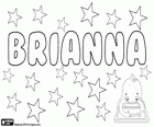 Brianna, nome de origem celta. A forma feminina do Brian, que significa o forte
