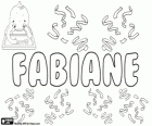 Fabiane, nome que é uma variante de Fabiola