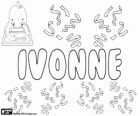 Ivonne, nome de origem francesa. Variante de Yvonne