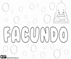 Facundo, nome de origem latina, Facundus. Seu significado é o eloquente