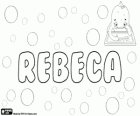 Rebeca, nome de origem hebraica. Nome de um personagem bíblico. Rebeca, variante de Rebecca
