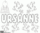 Ursanne, variante de Ursula. Ursanne, nome usado para menino e menina