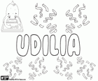 Udilia, nome com diferentes origens possíveis. Udilia, variante de nomes como Odilia e Odelia