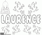 Laurence, nome de origem latina, que vem do nome romano Laurentius