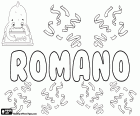 Romano, nome masculino de origem latina. Derivado do Romanus, seu significado é originalmente de Roma