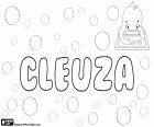 Cleuza, variante portuguesa da Cleusa e Creusa. Nome de origem grega, derivada de Kreousa, seu significado é princesa