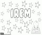 Irem, İrem, nome de origem árabe. Irem, nome turco feminino também raramente usado como um nome próprio masculino