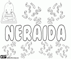 Neraida, nome feminino de origem espanhola e de origem grega. Neraida, variante de Nereida, Nereyda e Nireida