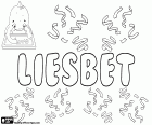 Liesbet, nome de origem hebraica, vem de Elizabeth. Liesbet, variante de Liesbeth, Lisbet e Lizbet