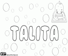 Talita, variante de Talita, Thalita ou Talytha. Talita, nome de origem arameu que significa menina