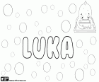 Luka, nome para filho de origem grega, derivada de Loukas. Luka, nome em muitas línguas eslavas como russo