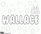 Wallace, nome usado de preferência para menino, vem do sobrenome escocês Wallace que significa estrangeiro ou Galês