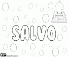 Salvo, variantes de Salvio e Salve, nome de origem latina para menino, derivado do nome em latim Salvus ou Salvius. Salvo é também um sobrenome
