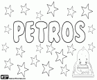 Petros, nome para menino que corresponde ao Pedro, transliteração do grego clássico e moderno. Também nome em armênio, variante de Bedros