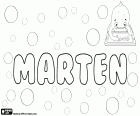Marten, nome próprio masculino em Holandês, variante de Maarten. Marten, nome para menino em Sueco, variante de Mårten. Todos eles são derivados do nome romano Martinus, cuja origem é o Deus romano Marte