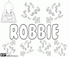 Robbie, diminutivo em inglês para Robert e Roberta, variante de Bobbie, Robby e Bobby
