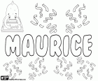 Maurice, nome masculino em inglês e francês, derivado do nome romano Mauritius